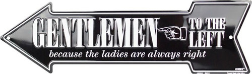 Hangetime GENTLEMEN TO THE LEFT 6 x 20 inch Arrow Sign