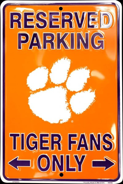 HangTime Clemson University - Clemson Tigers - Reserved Parking Tiger Fans Only 8 x 12 Parking Sign