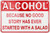 HangTime Alcohol Because No Good Story 8x12 Parking Sign