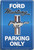 HangTime Ford Mustang Parking Only 8x12 inch Sign Velocity Blue