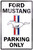 HangTime Ford Mustang Parking 12 x 16 metal sign