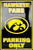 HangTime University of Iowa - Iowa Hawkeyes Parking Sign