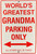 HangTime World's Greatest Grandma Parking Only 8x12 inch sign
