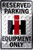 HangTime International Equipment Parking Only on Diamond Background 12x18 Parking Sign