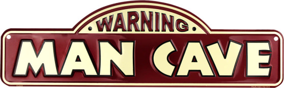 Hangtime Warning Man Cave 6x18 Die Cut Sign