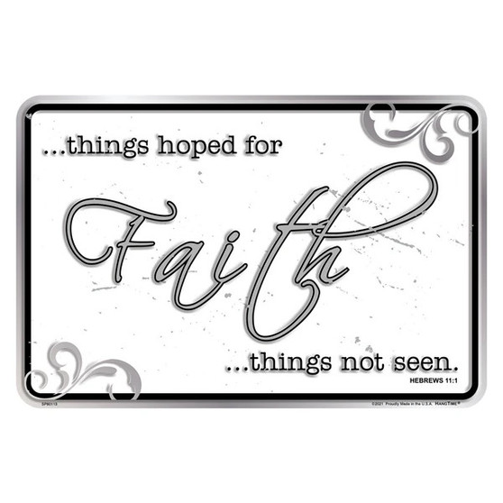 Hangtime Faith Things Hoped For 8x12 parking sign