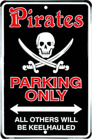 Hangtime Pirates Parking Only, All Others Will Be Keelhauled