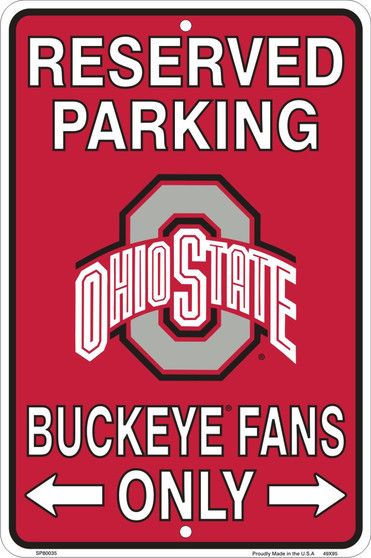 Hangtime Ohio State Buckeyes Fans Reserved Parking Sign Metal 8 x 12 embossed