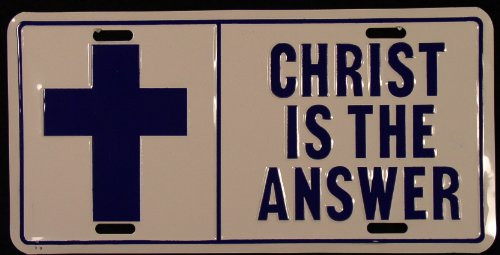 HangTime Christ Is The Answer 6x12 License Plate