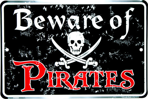 HangTime Beware of Pirates 8x12 sign