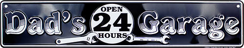 HangTime Dads Garage Open 24 Hours street sign