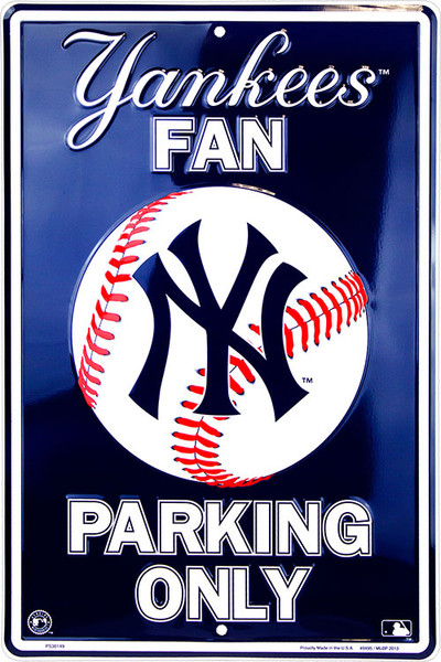 HangTime New York Yankee - Yankee Fan Parking Only Parking Sign