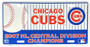 Hangtime MLB Chicago Cubs 2007 Central Division Champs License Plate