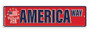 Hangtime America Way 250 Years 4x18 inch Street Sign