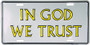 Hangtime In God we Trust Religious license plate