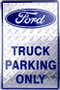 Hangtime Ford Truck 8 x 12 parking sign diamond background