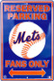 Hangtime New York Mets - Mets Fan Parking Only - Parking Sign