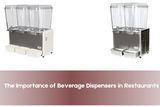  The Importance of Beverage Dispensers in Restaurants