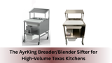 The AyrKing Breader/Blender Sifter for High-Volume Texas Kitchens