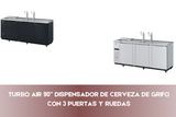TURBO AIR 90” DISPENSADOR DE CERVEZA DE GRIFO CON 3 PUERTAS Y RUEDAS