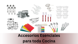 Accesorios Esenciales para toda Cocinas