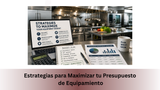 Estrategias para Maximizar tu Presupuesto de Equipamiento