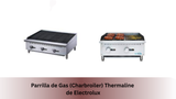 Parrilla de Gas (Charbroiler) Thermaline de Electrolux