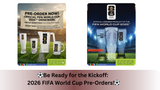 ⚽️Be Ready for the Kickoff:  2026 FIFA World Cup Pre-Orders!⚽️ 