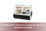 El TURBO AIR 59″ Dry Curved Glass Bakery Display con Ruedas