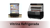 La vitrina refrigerada