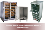 Todos los Tipos de Fermentadoras: Una Guía para Restauranteros