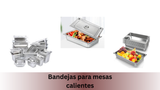 Bandejas para mesas calientes