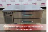 Entendiendo los ChefBases y su Función en las Cocinas Comerciales