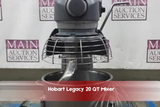 Hobart Legacy 20 QT MIxer 