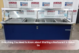 Starting a Restaurant in Dallas: Everything You Need to Know