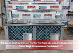 "Equipo de Restaurante en Venta: Ventajas de Adquirir Equipo Nuevo y Cómo Elegir Proveedores Confiables"