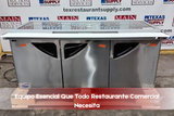 Equipo Esencial Que Todo Restaurante Comercial Necesita