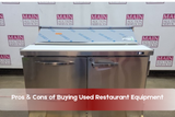 Pros & Cons of Buying Used Restaurant Equipment