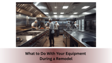What to Do With Your Equipment During a Remodel