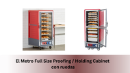 El Metro Full Size Proofing / Holding Cabinet con ruedas (casters)