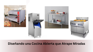 Diseñando una Cocina Abierta que Atrape Miradas