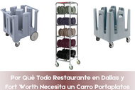 Por Qué Todo Restaurante en Dallas y Fort Worth Necesita un Carro Portaplatos