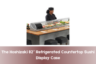 The Hoshizaki 82″ Refrigerated Countertop Sushi Display Case