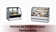 Comprendiendo el Equipo de Exhibición — Funciones, Beneficios y Por Qué Todo Restaurante Necesita Uno
