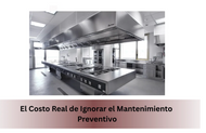 El Costo Real de Ignorar el Mantenimiento Preventivo
