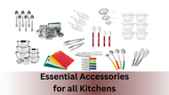 Essential Accessories for all Kitchens