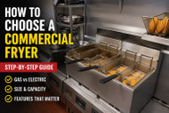 How to Choose a Commercial Fryer for Your Restaurant (Step-by-Step)