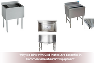 Why Ice Bins with Cold Plates Are Essential in Commercial Restaurant Equipment