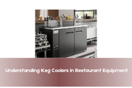 Understanding Keg Coolers in Restaurant Equipment
