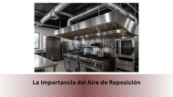 La Importancia del Aire de Reposición